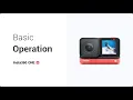 How to Perform Basic Operations Insta360 ONE R Tutorial