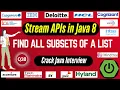 Java 8 Stream API Interview Questions Find All Subsets of a List using Stream API Java 8