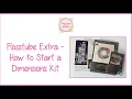 Flosstube Extra - How to Start a Dimensions Kit