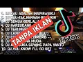 Lagu Dj Kau Adalah Inspirasiku || Kumpulan lagu Tiktok Viral
