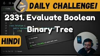 2331 Evaluate Boolean Binary Tree leetcode daily challenge DSA Hindi