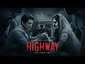 Lagu Highway- Sanjay and Kabir's Terrifying Road Trip | Hindi Horror Story | Audio Drama