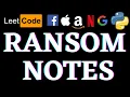 Ransom Note Leetcode Python Solution Python