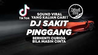 dj sakit pinggang dj berhenti curiga bila masih cinta gamma one tiktok viral 2023 full bass 