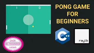 Pong Game with C and Raylib - Beginner Tutorial