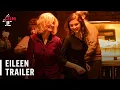 Eileen Trailer Film4