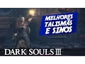 Dark Souls 3 Best BELLS and TALISMANS Saint Talisman Crystal Bell Canvas Talisman