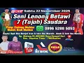 Lagu PERTARUNGAN TIGA SAUDARA Eps. 2 || KESENIAN LENONG BETAWI TUJUH SAUDARA