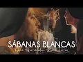 Lagu Omi Hernández, Leoni Torres - Sábanas Blancas (Video Oficial)