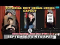 Download Lagu Tutorial Edit Jedag Jedug Capcut SEPTEMBER S NYA APA?