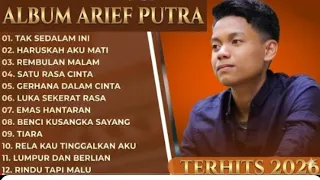 arief putra full album terbaru 2026 rembulan malam tak sedalam ini terpopuler tanpa iklan