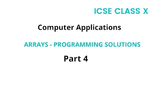 icse computer applications class 10 Arrays Part 4 malayalam code eureka