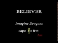 Download Lagu BELIEVER - IMAGINE DRAGONS 1st Fret