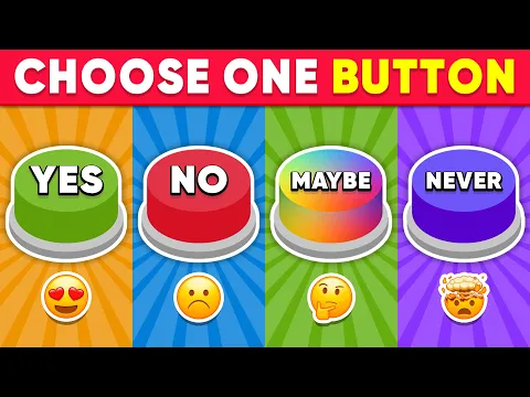 Download MP3 Choose One Button! YES or NO or MAYBE or NEVER Edition | Daily Quiz