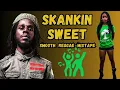 Download Lagu Skankin Sweet Reggae Mix (Chronixx, Busy Signal, Pressure, Sizzla, Alaine)