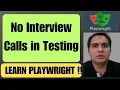 Why Learning Playwright Can Get You More Interview Calls in 2026 Playwright Tutorial