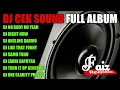 Lagu DJ CEK SOUND FULL ALBUM - NO BODY NO YEAH - RIGHT NOW