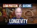 Low Protein vs Glycine Are They Actually The Secret To Longevity Biochemist Explains