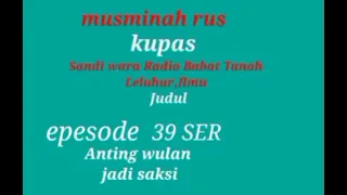 rusminah nah sandiwara radio babat tanah leluhur