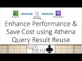 AWS Tutorials - Enhance Performance Save Cost using Athena Query Result Reuse