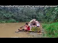 Lagu 2hari camping hujan deras bersama istri atas rakit bambu tengah sungai kalimantan and panen durian