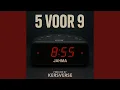 Download Lagu 5 Voor 9