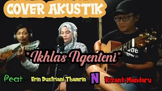 Download Ikhlas Ngenteni - Woro Widowati // Cover Feat Master Rizank Mandaru n Erin Dustriani Thamrin MP3