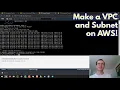 Making a VPC and Subnet with an Internet Gateway and Route Table on AWS from scratch