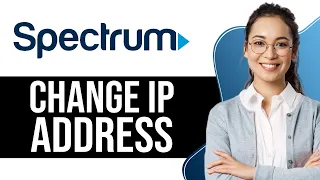 How To Change Spectrum IP Address 2025 - Full Guide