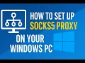 How to Set Up SOCKS5 Proxy on Windows Computer Step by Step Guide 2025
