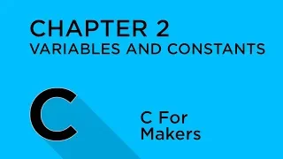 C Progamming for Makers - Chapter 2