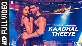 full video kaadhal theeye street dancer 3d tamil varun d nora f mellow d neha k remo d
