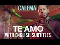 Download Lagu CALEMA - TE AMO ENGLISH LYRICS #portuguese #TeAmo #lyrics