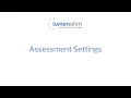Assessment Settings in Lumen OHM