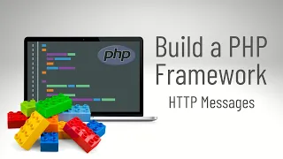 Build a PHP Framework HTTP Messages
