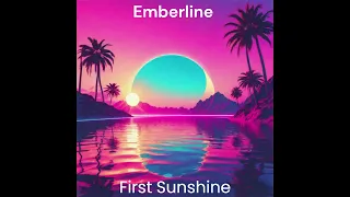 Download Emberline: First Sunshine MP3