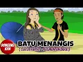 Download Lagu BATU MENANGIS ~ Cerita Rakyat Kalimantan Barat | Dongeng Kita