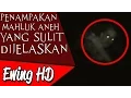 5 Penampakan Mahluk Aneh yang Sulit Dijelaskan - Part 1 | #MalamJumat