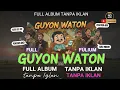 Download Lagu Guyon Waton (Full Album) Lagu Jawa (tanpa iklan) | Wirang | Gampil | Dumes |