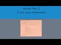 Python Part 2 - If elif else while