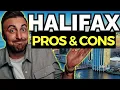 The TRUTH About Living in Halifax Nova Scotia PROS CONS