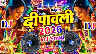 Happy Diwali 2026 | दीपावली स्पेशल डजे | Diwali ka gana | Dipawali new song DJ remix | दिवाली गाने 🪔
