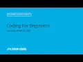 Coding For Beginners Intro to HTML CSS
