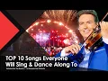 Lagu TOP 10 Songs Everyone Will Sing \u0026 Dance Along To! Get Ready to Party ALL Night Long  - The Maestro
