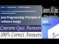 Java Programming Principles of Software Design Coursera Quiz Answers Week 1-4 All Quiz Answers