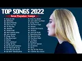 Download Lagu Top English Song 2022 ( Latest English Song 2022 )