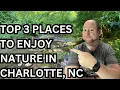 Discover Charlotte s Best-Kept Secret UNBELIEVABLE Outdoor Parks