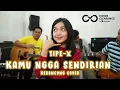 Download Lagu Tipe-X - Kamu Ngga Sendirian (Keroncong) cover Remember Entertainment