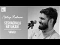 Download Lagu Seshachala nayakam / Varali / Rupakam / Dikshidar /  Aditya Madhavan