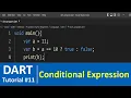 Dart Tutorial - Conditional Expressions in Dart Programming
